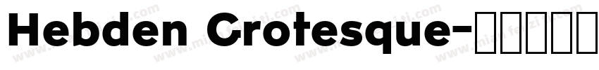 Hebden Grotesque字体转换